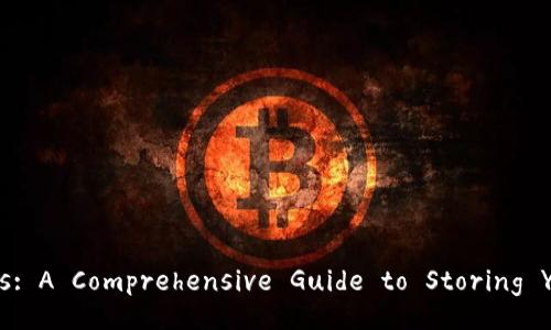 Understanding Bitcoin Wallets: A Comprehensive Guide to Storing Your Cryptocurrency Securely